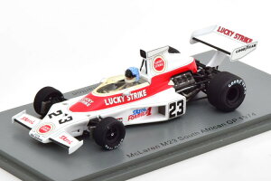 Xp[N 1/43 }N[ M23 AtJGP 1974Spark 1:43 McLaren M23 GP South Africa 1974
