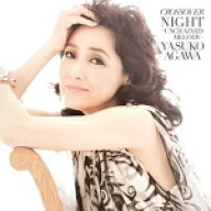 【オリコン加盟店】送料無料■阿川泰子　CD【クロスオーヴァー・ナイト】14/11/19発売【楽ギフ_包装選択】