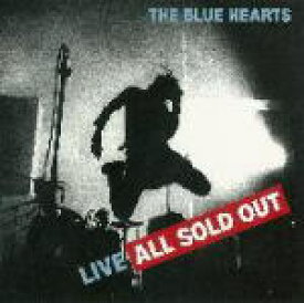 【オリコン加盟店】■THE BLUE HEARTS CD【LIVE ALL SOLD OUT】10/2/24発売【楽ギフ_包装選択】