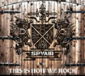 【オリコン加盟店】初回生産限定盤[取]★DVD付+封入物■SPYAIR[スパイエアー]　CD+DVD【THIS IS HOW WE ROCK】16/7/13発売【楽ギフ_包装選択】