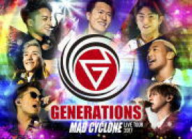 【オリコン加盟店】10％OFF■通常盤■GENERATIONS from EXILE TRIBE　2DVD【GENERATIONS LIVE TOUR 2017 MAD CYCLONE】18/2/28発売【楽ギフ_包装選択】