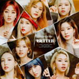 【オリコン加盟店】通常盤[初回プレス]★トレカ封入■TWICE　CD【BETTER】20/11/18発売【楽ギフ_包装選択】