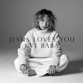 【オリコン加盟店】Kvi Baba CD【Jesus Loves You】23/5/31発売【楽ギフ_包装選択】