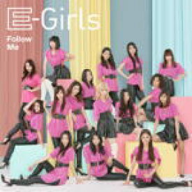 【オリコン加盟店】E-Girls CD+DVD【Follow Me】12/10/3発売【楽ギフ_包装選択】