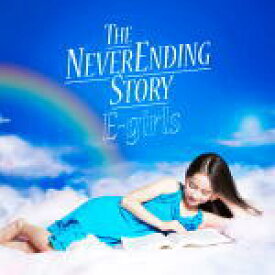 【オリコン加盟店】E-girls CD【THE NEVER ENDING STORY】13/2/20発売【楽ギフ_包装選択】
