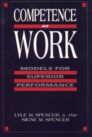 【中古】【未使用・未開封品】Competence at Work: Models for Superior Performance