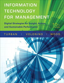 【中古】【未使用・未開封品】Information Technology for Management: Digital Strategies for Insight, Action, and Sustainable Performance