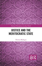 【中古】【未使用・未開封品】Justice and the Meritocratic State (Political Philosophy for the Real World)