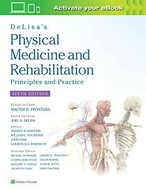 【中古】【未使用・未開封品】DeLisa's Physical Medicine and Rehabilitation: Principles and Practice
