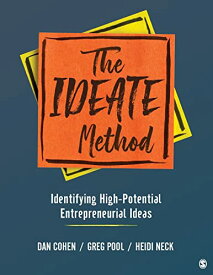 【中古】【未使用・未開封品】The IDEATE Method: Identifying High-Potential Entrepreneurial Ideas