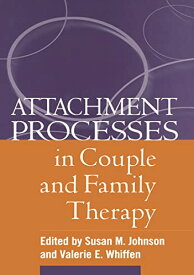 【中古】【未使用・未開封品】Attachment Processes in Couple and Family Therapy
