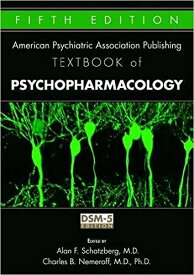 【中古】【未使用・未開封品】The American Psychiatric Association Publishing Textbook of Psychopharmacology: Dsm-5 Edition