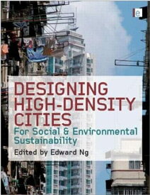 【中古】【未使用・未開封品】Designing High-Density Cities: For Social and Environmental Sustainability
