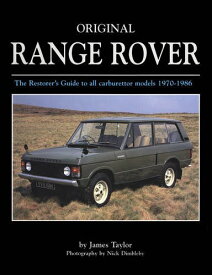 【中古】【未使用・未開封品】Original Range Rover: The Restorer's Guide to All Carburettor Models 1970-1986