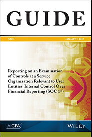 【中古】【未使用・未開封品】Reporting on an Examination of Controls at a Service Organization Relevant to User Entities' Internal Control Over Financial Reporting