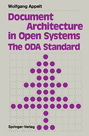 【中古】【未使用・未開封品】Document Architecture in Open Systems: The ODA Standard