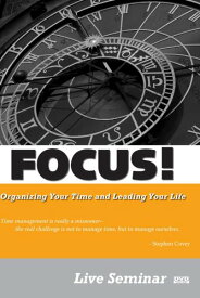 【中古】【未使用・未開封品】FOCUS! Organizing Your Time and Leading Your Life