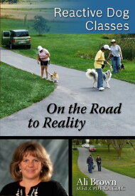【中古】【未使用・未開封品】Reactive Dog Classes -- On the Road to Reality