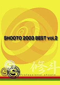 【中古】【未使用未開封】修斗 2003 BEST vol.2 [DVD]