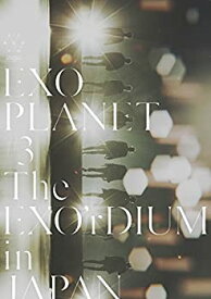 【中古】 EXO PLANET #3 - The EXO'rDIUM in JAPAN (初回生産限定) [DVD]