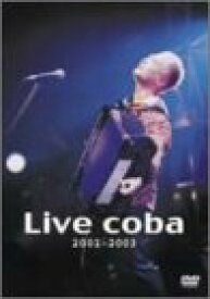【中古】 Live coba 2001-2003 [DVD]