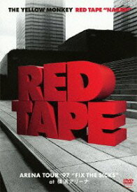【中古】 RED TAPE NAKED -ARENA TOUR '97 FIX THE SICKS at 横浜アリーナ- [DVD]
