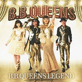 【中古】 B.B.QUEENS LEGEND~See you someday~ (DVD付)