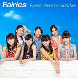 【中古】 Tweet Dream/Sparkle (CD+DVD)