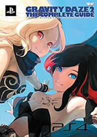 【中古】 GRAVITY DAZE 2 重力的眩暈完結編 上層への帰還の果て、彼女の内宇宙に収斂した選択 ザ・コンプリートガイド