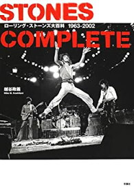 【中古】 STONES COMPLETE—ローリング・ストーンズ大百科1963‐2002