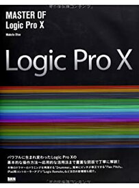 【中古】 MASTER OF Logic Pro X