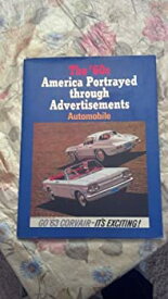 【中古】 広告の中のアメリカ 1960年代 クルマ (The '60s America Portrayed through Advertisements)