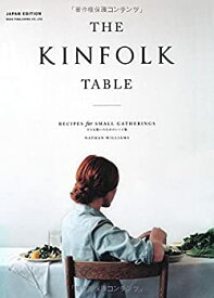 【中古】 THE KINFOLK TABLE