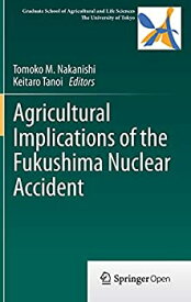 【中古】 Agricultural Implications of the Fukushima Nuclear Accident