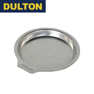 DULTON _g A~jE \[T[ L ALUMINUM SAUCER L G \[T[  | AEghA BOTANY