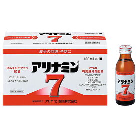 アリナミン製薬 アリナミン7 100ml×10【アリナミン】