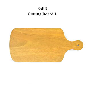 SoliD. Cutting Board L JbeBO{[h 39cm ؐ H VR ܂Ȕ }bg ؈  Ȃ v[g Mtg 蕨 }zKj[ E^h ϋv ϐ T[rOv[g 