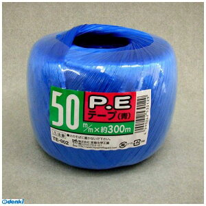 (LINE�N�[�|���L)�{�����w�H�� TE002 PE�ʊ��e�[�v �� ��50mm×����300m