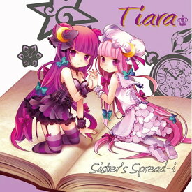 Tiara / Sister's Spread-i 発売日:2013-08-12