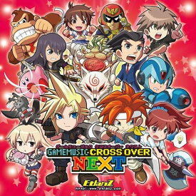 Game Music CROSS×OVER NEXT / EtlanZ 発売日:2015-04-26