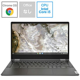 Lenovo(レノボジャパン) ノートパソコン IdeaPad Flex560i Chromebook アイアングレー 82M70025JP [13.3型 /Chrome OS /intel Core i5 /メモリ：8GB /SSD：256GB /タッチパネル対応 /2021年12月モデル] 82M70025JP [振込不可] [代引不可]