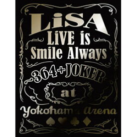 ソニーミュージックマーケティング LiSA/ LiVE is Smile Always〜364＋JOKER〜 at YOKOHAMA ARENA 完全生産限定盤 【864】