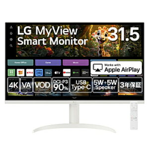 LG(GW[) USB-CΉ PCj^[ MyView Smart Monitor 32SR75U-W m31.5^ /4K(3840×2160j /Ch /60Hzn 32SR75U-W