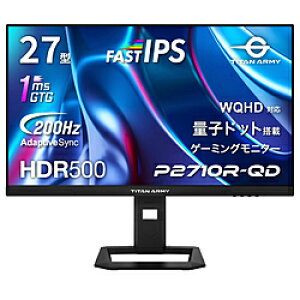 TITAN ARMY P2710R-QD �Q�[�~���O���j�^�[ �u���b�N �m27�^ /WQHD(2560×1440�j /���C�h /200Hz�n P2710R-QD �y864�z