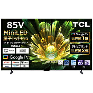 TCL(�e�B�[�V�[�G��) �t���e���r 85C855 �m85V�^ /Bluetooth�Ή� /4K�Ή� /BS�ECS 4K�`���[�i�[���� /YouTube�Ή��n 85C855 �y���͂������w��s�z