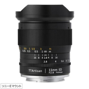 �������w �J���������Y TTArtisan E11mm f/2.8 Fisheye TTArtisan �m�\�j�[E�n E11MMF2.8 [����s��]