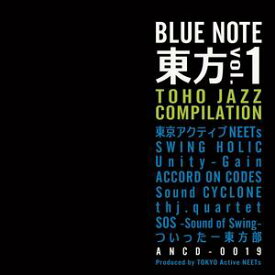 【東京アクティブNEETs】BLUE NOTE 東方vol.1