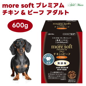 more soft ���A�\�t�g �v���~�A�� �`�L��&�r�[�t �A�_���g 600g �� �h�b�O�t�[�h �a �y�e�B�I Petio �A�h���C�g ADD MATE