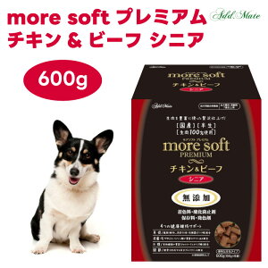 more soft A\tg v~A `L&r[t VjA 600g  hbOt[h a yeBI Petio AhCg ADD MATE