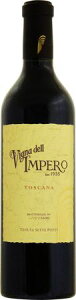 Zbe@|eB@B[j@f@Cy2015@ԁ@750ml/3{.eSETTE PONTI@VIGNA DELL IMPERO 066